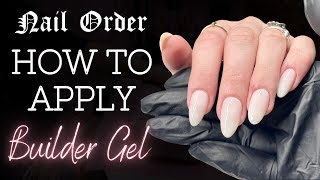 How to apply Builder Gel (updated for 2024)