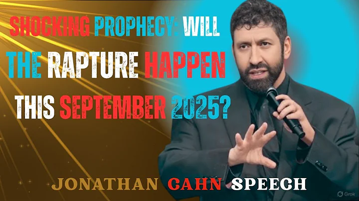 SHOCKING PROPHECY: Will The RAPTURE Happen This September 2025? JONATHAN CAHN