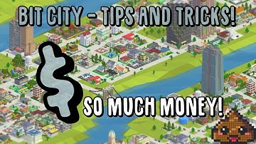 Bit City ~ Tips and Tricks