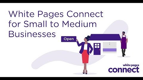 White Pages Connect for Small to Medium Businesses