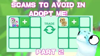 SCAMS YOU SHOULD AVOID IN ADOPT ME! PART 2!
