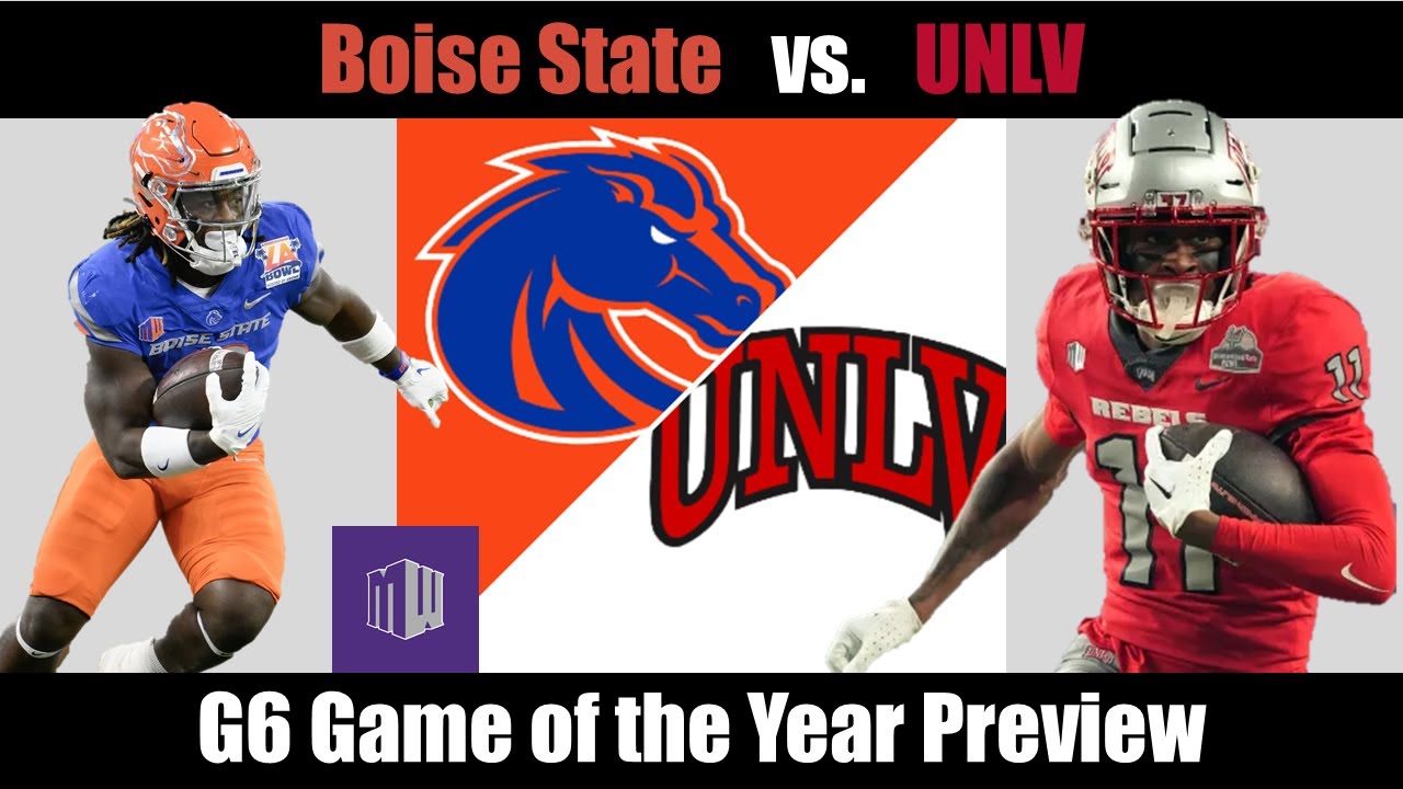 Boise State vs UNLV Week 9 Mountain West Game Preview -The G6 Game of ...