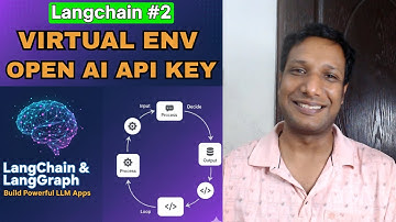 LangChain Tutorial #2 | Setting up Dev Environment and OpenAI API Key in VS Code