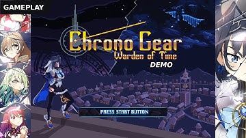 Chrono Gear: Warden of Time Demo Gameplay Walkthrough