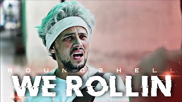 WE ROLLIN - ROUND 2 Hell | ft.zayn × Nazim × wasim | #alightmotion #round2hell #r2h #r2hell #xml
