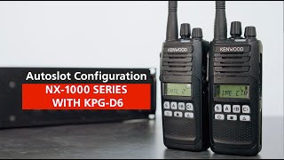 NX-1000 2-Way Radio KPG-D6 Autoslot Configuration | KENWOOD Communications