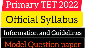West Bengal Primary TET 2022 | Official Syllabus | Model Question Paper | Information And Guidelines
