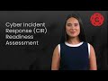 Cyber Incident Response (CIR) Readiness Assessment