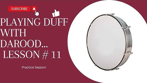 Playing Duff with Durood | Practice Session | For Beginners
