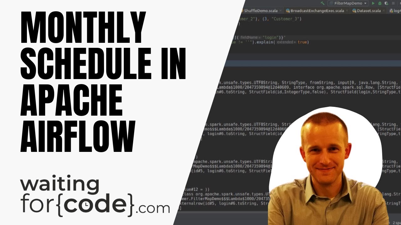Apache Airflow And Monthly Schedule YouTube Apache Airflow And Monthly Schedule YouTube
