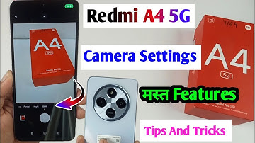 redmi a4 5g camera settings / redmi a4 5g camera features / redmi a4 5g camera tips and tricks