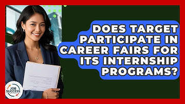 Does Target Participate In Career Fairs For Its Internship Programs? - Job Success Network