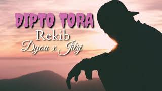 DIPTO TORA|Dyou x Jitrz ft Rekeb( lyrics video) Lyrics video ( A.L. Lyrics  )