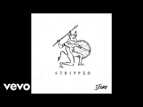 The Score - Unstoppable (Stripped / Audio)