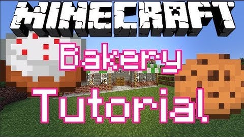 Bakery!- (Minecraft Tutorial)