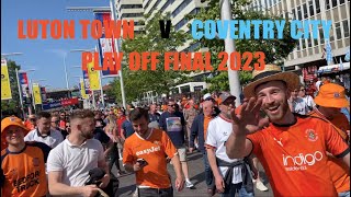 Luton v Coventry 2023 Play Off Final Wembley Stadium Promoted Fan footage Penalties Highlights 1-1