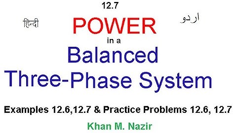 (Urdu/Hindi)ENA || Example & Practice 12.6,12.7 || Power in a Balanced Three-Phase System