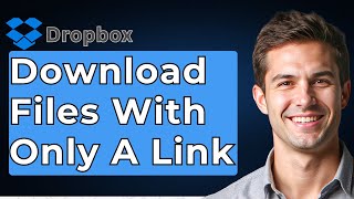 How To Download Files From Dropbox With Only A Link And No Account? [2026 Guide] screenshot 5