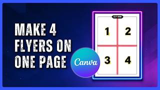 How to Make 4 Flyers on One Page in Canva (2026 Guide)