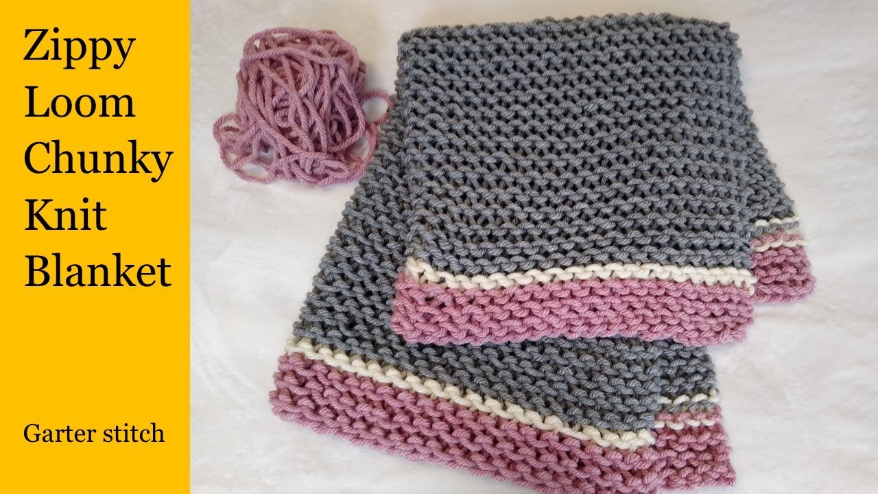 Zippy Loom DIY Chunky Knit Blanket, Garter Stitch 