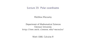 Calculus II, Lecture 23: Polar coordinates