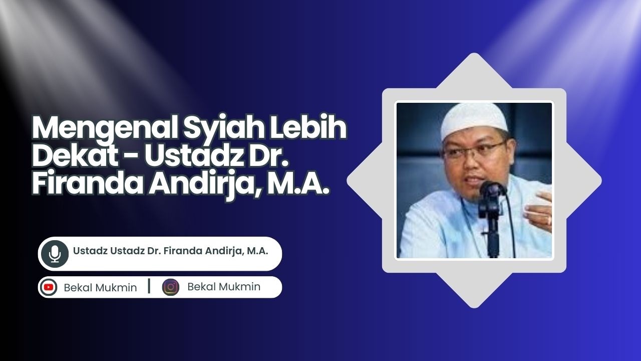 Mengenal Syiah Lebih Dekat - Ustadz Dr. Firanda Andirja, M.A. - YouTube
