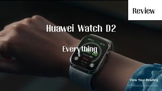 Everything you need to know about Huawei Watch D2 | Review