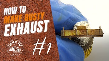 How to make Rusty Exhaust - QUICK TIP by Cabin Scale Models #1