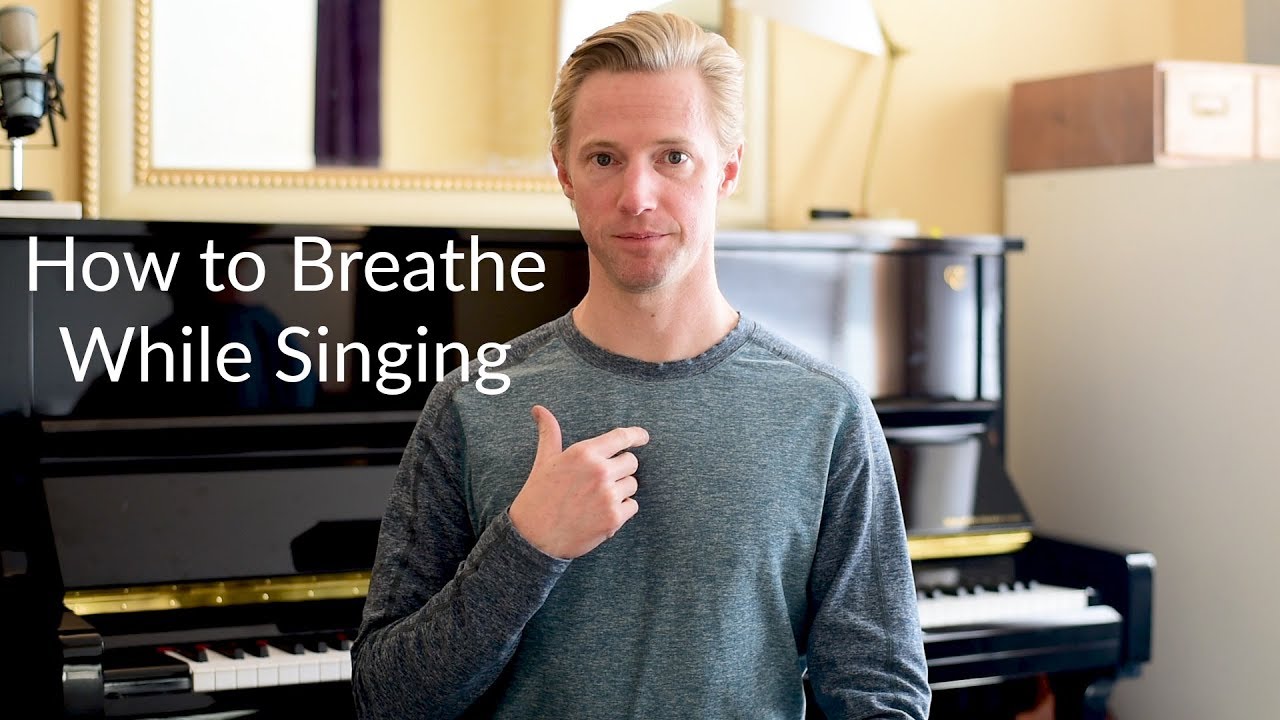 How to breathe while singing youtube