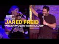 Polish woman wont laugh at jewish comedian jared freid