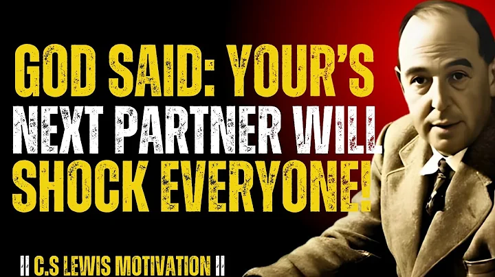 Chosen Ones, Your Next Relationship Will Shock Everyone... You Won't Believe Who...| C.S. Lewis 2025