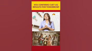 CUET UG Result 2025: NTA Confirms CUET UG Results for Tomorrow, Check All Details!