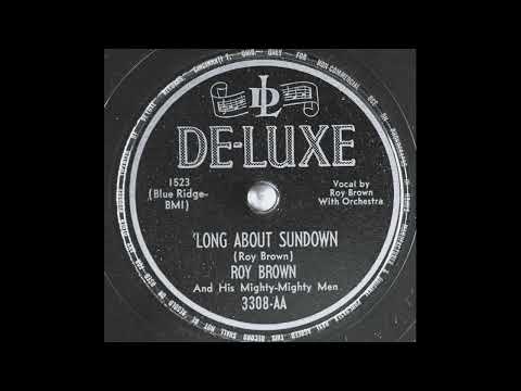 OLDIES 1950 OCT 21 Long About Sundown-Roy Brown