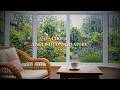 1 HOUR ENGLISH CONSERVATORY 🌿✨ | Cozy Rain on Glass for Deep Focus [Mellow Ambient Mix]