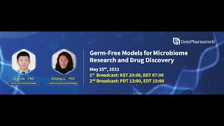 Germ-Free Models for Microbiome Research and Drug Discovery