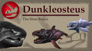 Dunkleosteus | One of the First Superpredators | Dino Basics