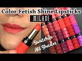 Milani Color Fetish Shine Lipsticks: Lip Swatches & Formula Review