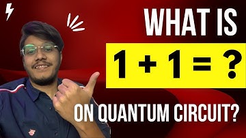 Half Adder Quantum Circuit | Quantum Computer