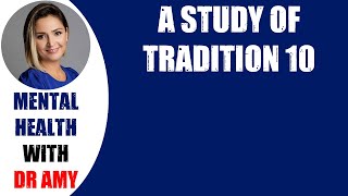 🛑A STUDY OF TRADITION 10  👉 Mental Health