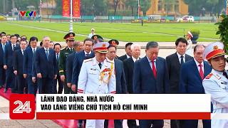 81st National Day Anniversary: Party and State Leaders Pay Tribute at Ho Chi Minh Mausoleum | New...
