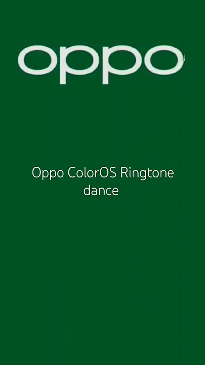 Oppo ColorOS Ringtone dance