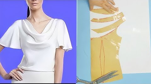 Cắt May Áo Cổ Đổ, Tay Cánh Tiên Đẹp phần 1| How To Cut A Cowl Shirt part 1