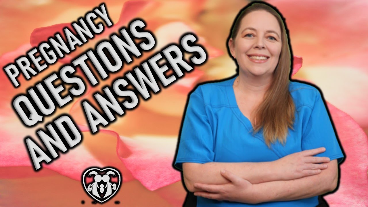 TOP 5 VIEWER QUESTIONS FREQUENTLY ASKED PREGNANCY QUESTIONS PREGNANCY ANSWERS YouTube
