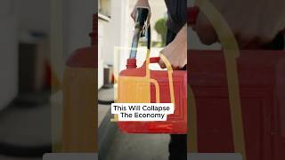 This Will Collapse The Economy