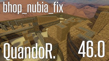 CS:GO BHOP - bhop_nubia_fix in 46.0 by QuandoR.