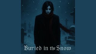 Buried in the Snow