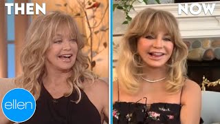 Then and Now: Goldie Hawn's First and Last Appearances on 'The Ellen Show'