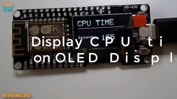 Arduino Display CPU time using Visuino and ESP Wemos D1 OLED