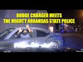 RECKLESS Dodge Charger Meets the Mighty Arkansas State Police-"Start Me a Wrecker!"