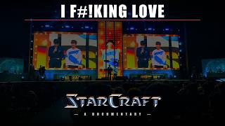 I F#!KING LOVE: STARCRAFT — The Game That Built Esports